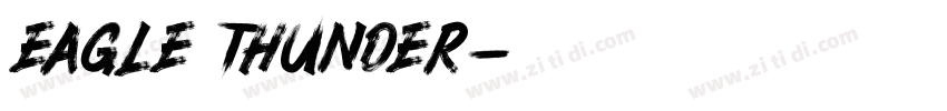 EAGLE THUNDER字体转换